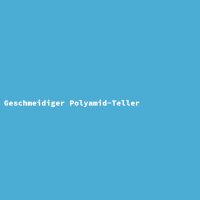 Geschmeidiger Polyamid-Teller