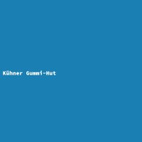 K&uuml;hner Gummi-Hut