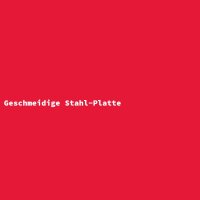 Geschmeidige Stahl-Platte