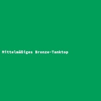 Mittelm&auml;&szlig;iges Bronze-Tanktop